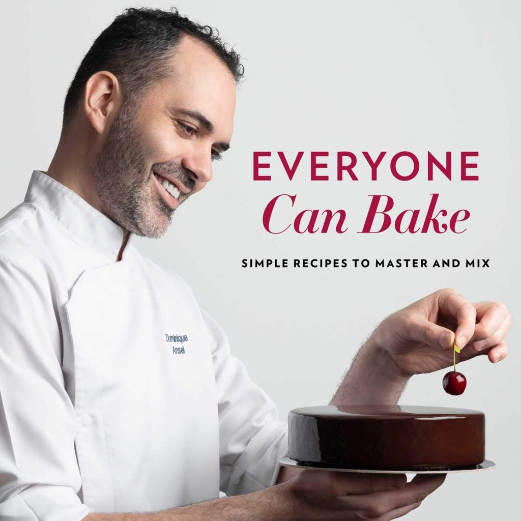 The Everyone Can Bake cookbook by Dominique Ansel